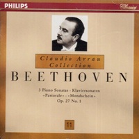 Philips Claudio Arrau Collection : Arrau Volume 11 - Beethoven Sonatas 13 - 15